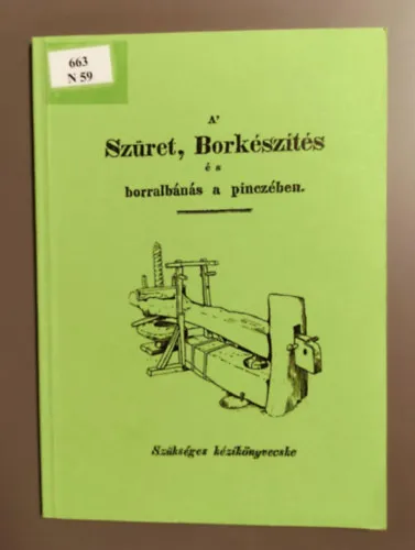 Szezonális akció A szüret, borkészítés és borralbánás a pinczében.