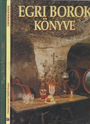 Biztonságos vásárlás 2 db. borászati kötet (Egri borok könyve + Magyar borok évkönyve 2004)