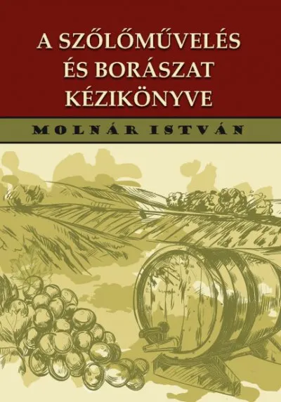 Biztonságos fizetés A szőlőművelés és borászat kézikönyve