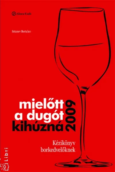 Mielőtt a dugót kihúzná 2009 Akciós ár