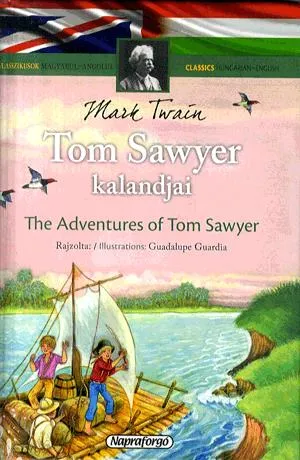 Azonnali szállítás Klasszikusok magyarul-angolul: Tom Sawyer kalandjai
