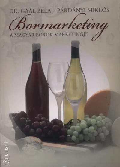 Olcsóbb Bormarketing - A magyar borok marketingje