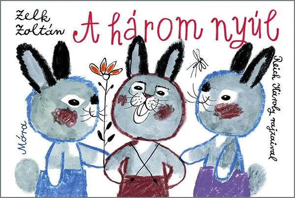 A három nyúl Csak ma