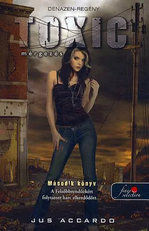 Alacsony ár Toxic - Mérgezés