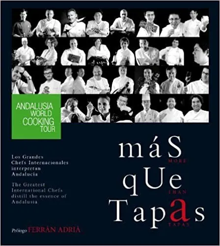Ne maradj le Mas que tapas / More Than Tapas: Andalusia World Cooking Tour (Spanish Edition) (2008-06-30)