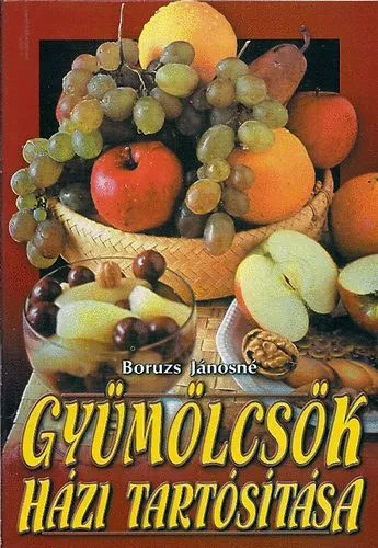 Gyümölcsök házi tartósítása Rendeld meg most