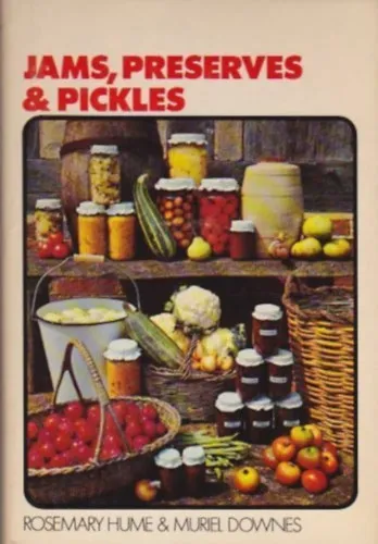 Book of Jams, Preserves & Pickles (The Cordon Bleu)(The Cookery Book Club) Biztonságos fizetés