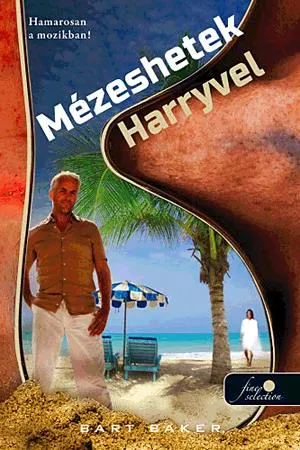 Azonnali szállítás Mézeshetek Harryvel