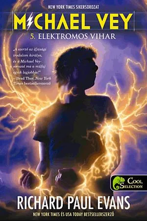 Michael Vey 5.: Elektromos vihar Gyors kiszállítás