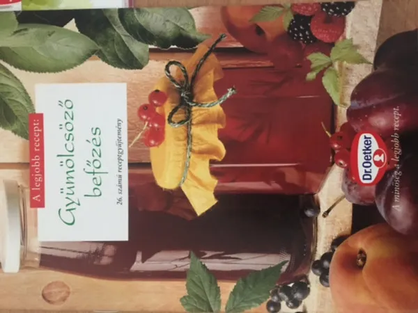 Árcsökkenés Gyümölcsöző befőzés