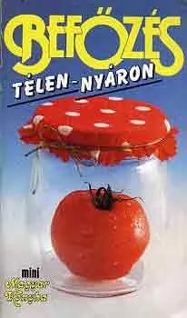 Akció Befőzés télen-nyáron - Néhány fekete-fehér illusztrációt tartalmaz.