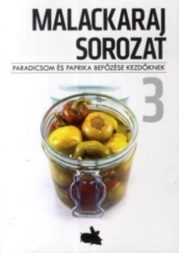 Legnépszerűbb Paradicsom és paprika befőzése kezdőknek