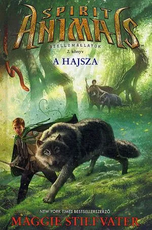 Gyors szállítás Spirit Animals - Szellemállatok 2. könyv