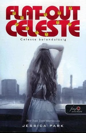 Gyors kiszállítás Flat Out Celeste - Celeste bolondulásig