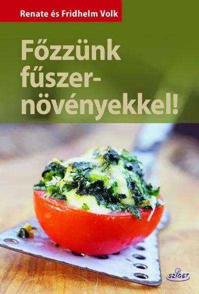 Főzzünk fűszernövényekkel Expressz kézbesítés