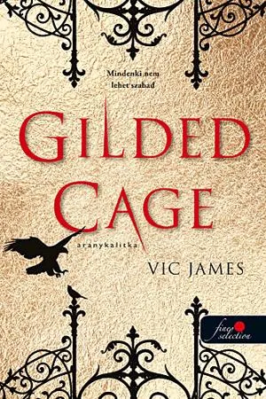 Gilded Cage - Aranykalitka Kedvezmény