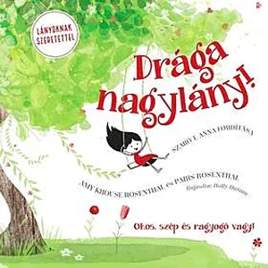 Drága nagylány! Utolsó esély