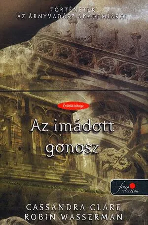 Az imádott gonosz Szuper ajánlat