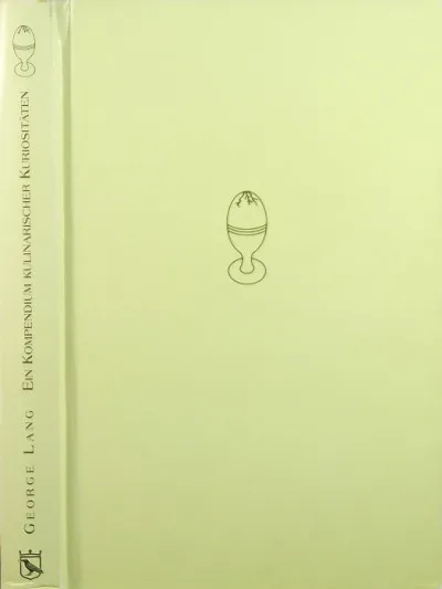 Ein Kompendium kulinarischer Kuriositäten Legnépszerűbb