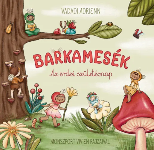 Barkamesék - Az erdei születésnap Csak ma