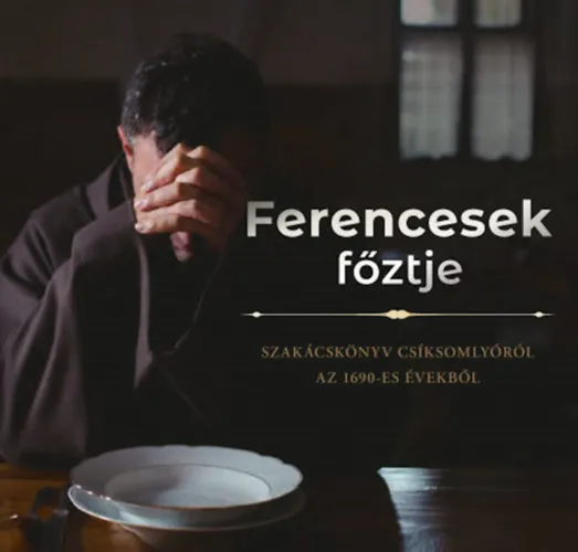 Vedd meg online Ferencesek főztje