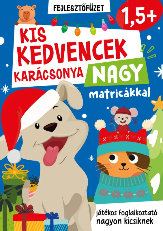 Kis kedvencek karácsonya nagy matricákkal 1,5+ Vedd meg online