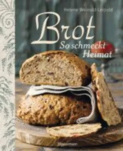 Vedd meg online Brot - So schmeckt Heimat