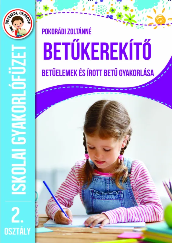 Legkelendőbb Betűkerekítő - betűelemek és írott betűk gyakorlása