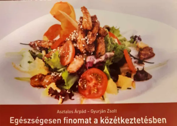Biztonságos vásárlás Egészségesen finomat a közétkeztetésben
