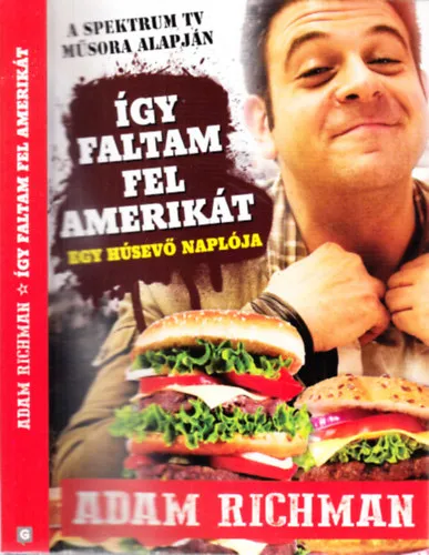 Kedvezmény Így faltam fel Amerikát (Egy húsevő naplója)