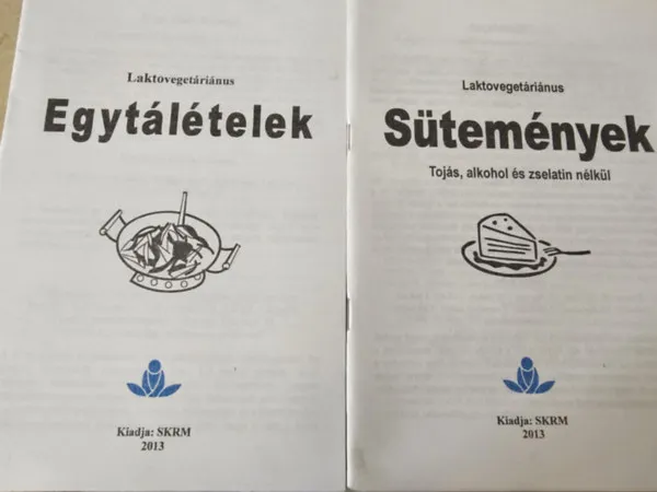 Újdonság Laktovegetáriánus ételrecept füzet 2db: Egytálételek + Sütemények