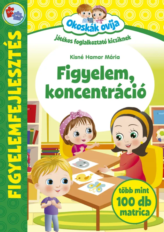 Okoskák Ovija - Figyelem koncentráció Népszerű