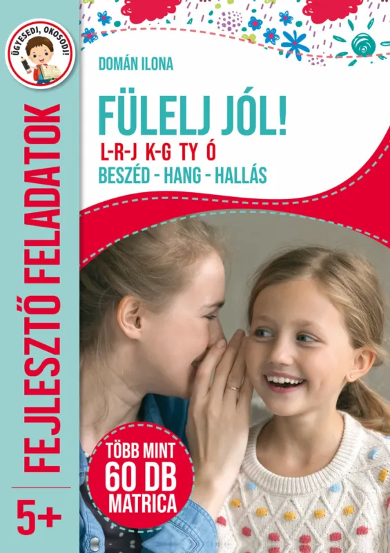 Fülelj jól l-r-j /Új Azonnal elérhető
