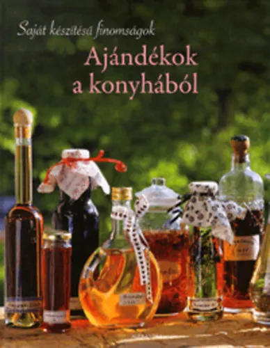 Akció Ajándékok a konyhából - Saját készítésű finomságok