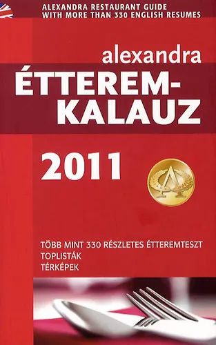 Bestseller Alexandra étteremkalauz 2011 (FORDÍTÓ Faludi Sabrina)