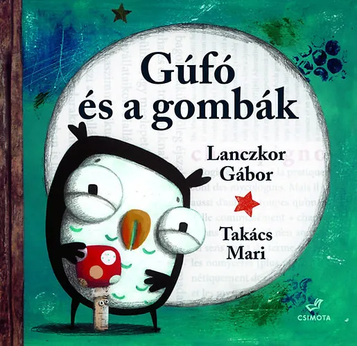 Utolsó esély Gúfó és a gombák