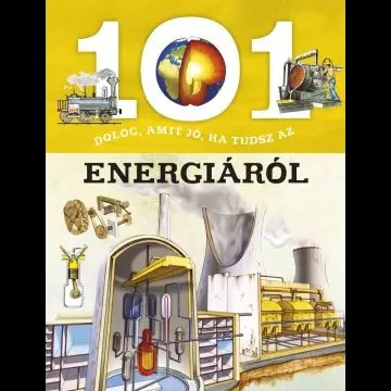 101 dolog, amit jó, ha tudsz az energiáról Szuper ajánlat