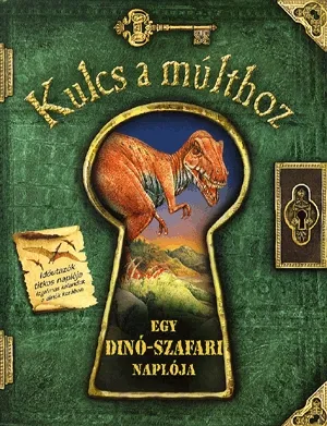 Népszerű Egy dinó-szafari naplója