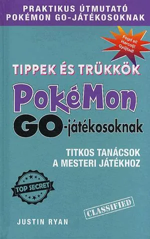 Biztonságos fizetés Tippek és trükkök Pokémon GO-játékosoknak