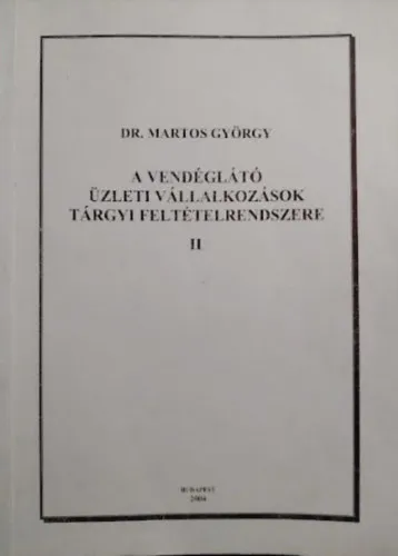A vendéglátó üzleti vállalkozások tárgyi feltételrendszere II. Bestseller
