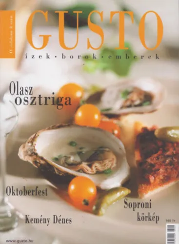 Gusto - Ízek, borok, emberek - IV. évf. 8. szám, 2004 Gyors szállítás