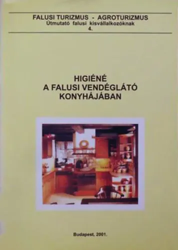 Higiéné a falusi vendéglátó konyhájában Szuper akció