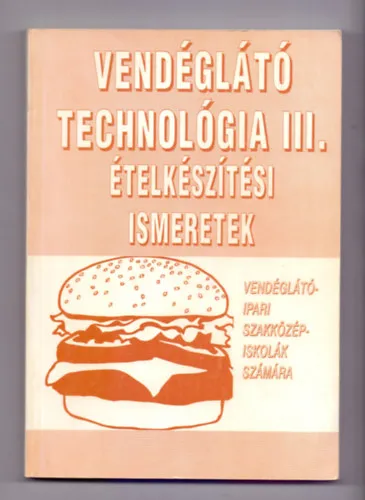 Árcsökkenés Vendéglátó technológia III. Ételkészítési ismeretek (Ötödik kiadás)