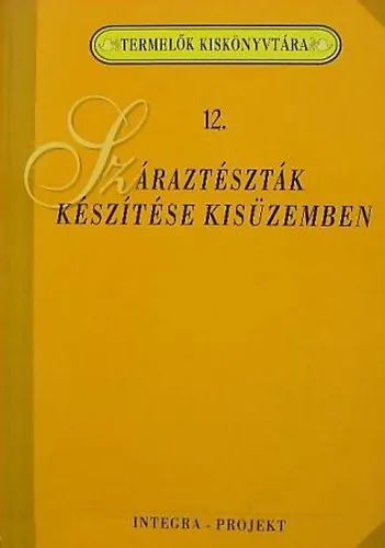 Száraztészták készítése kisüzemben Korlátozott ajánlat