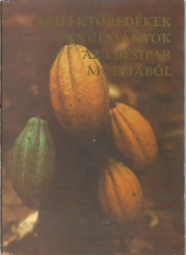 Emléktöredékek, tanulmányok az édesipar múltjából Gyors szállítás