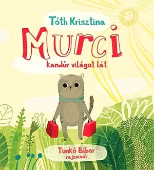 Murci kandúr világot lát Biztonságos fizetés