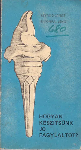 Hogyan készítsünk jó fagylaltot? Nézd meg most