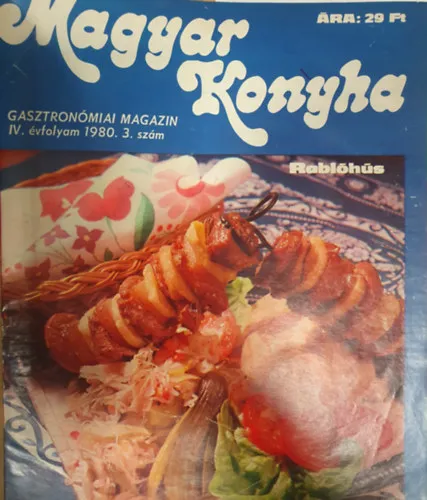 Magyar konyha - Gasztronómiai magazin, IV. évfolyam (1980), 3. szám - VIII. évfolyam (1984), 4. szám. (Összesen 18 egymást követő szám, 4 teljes évfolyammal (V-VIII), egy kötetbe kötve) Azonnal elérhető