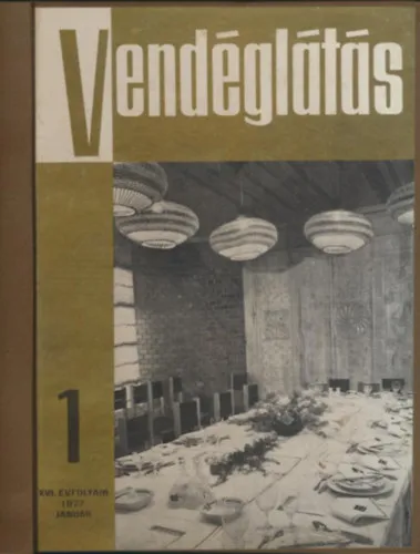 Rendeld meg most Vendéglátás XVI. évfolyam