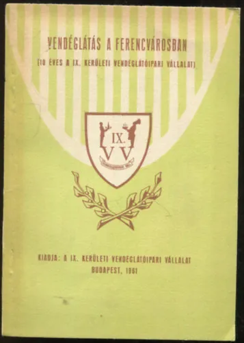 Vendéglátás a Ferencvárosban Kedvezmény